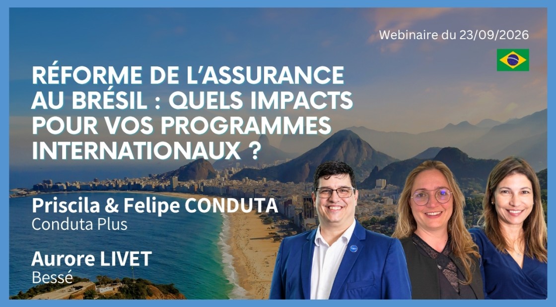 Webinaire Bessé Brésil sur la réforme de la loi de l'assurance Webinaire Bessé Brésil sur la réforme de la loi de l'assurance